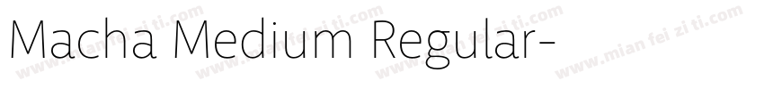 Macha Medium Regular字体转换